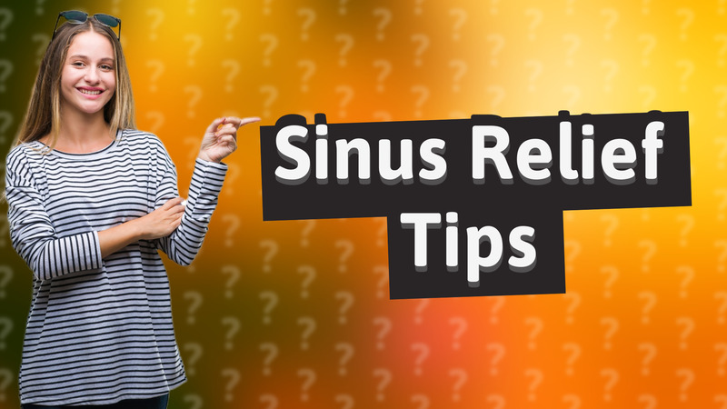 Sinus Relief Tips
