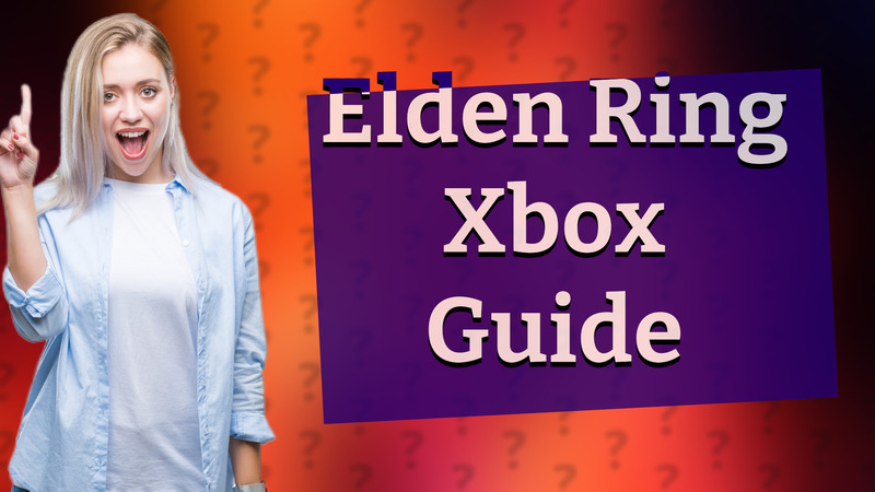 Elden Ring Xbox Guide