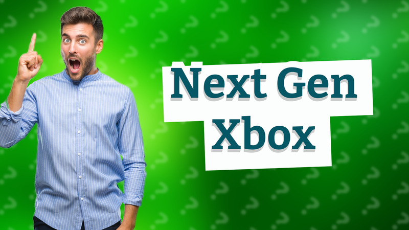 Next Gen Xbox