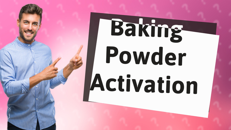 Baking Powder Activation