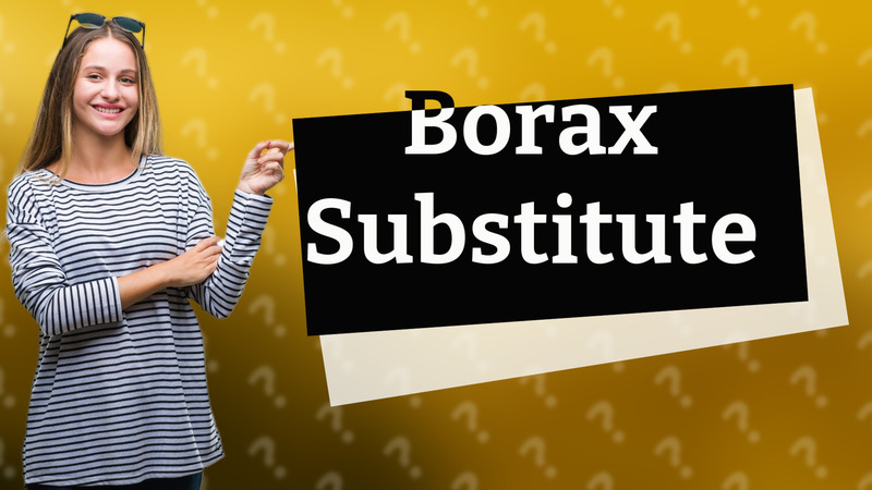 Borax Substitute
