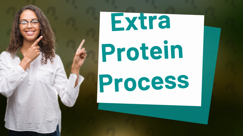Extra Protein Process