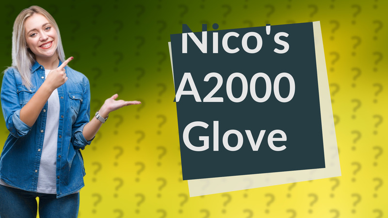 Nico's A2000 Glove