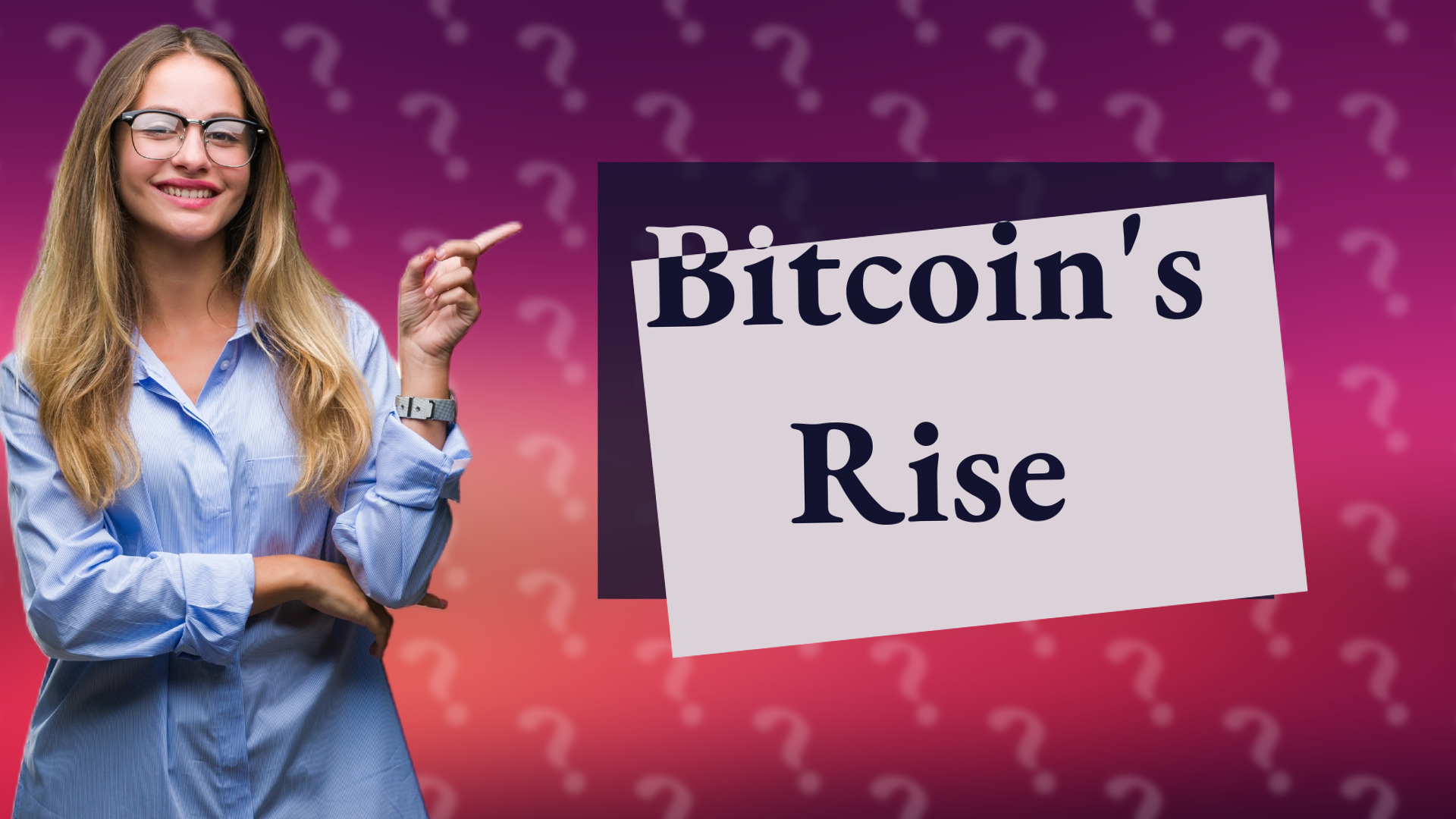 Bitcoin's Rise
