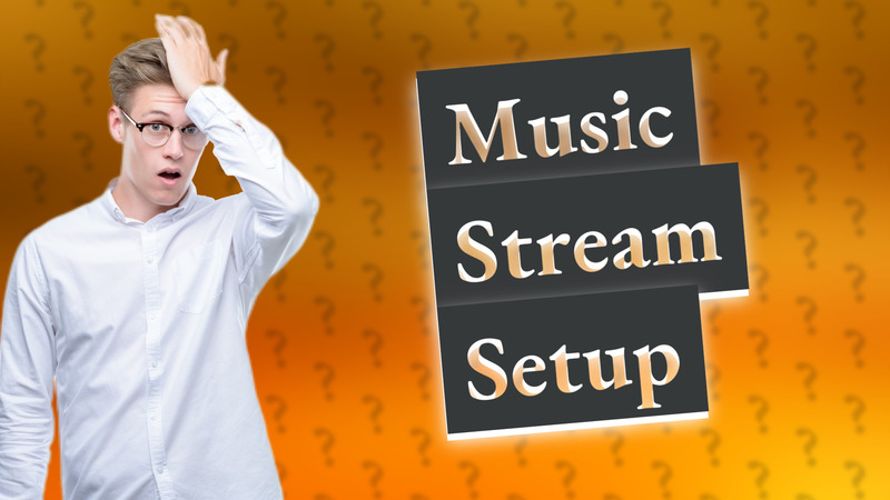 Music Stream Setup