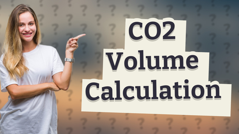 CO2 Volume Calculation