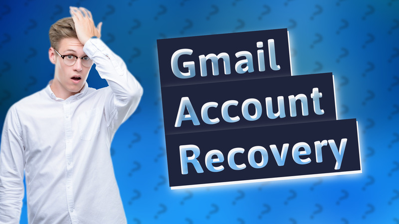 Gmail Account Recovery