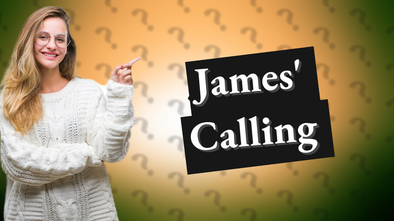 James' Calling