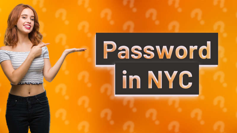 Password in NYC