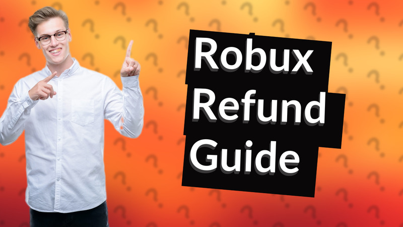 Robux Refund Guide