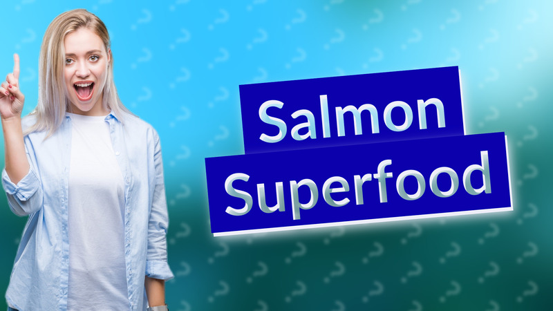 Salmon Superfood