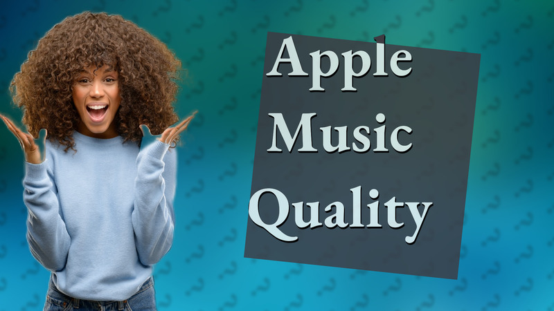 Apple Music Quality