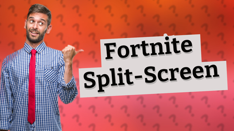 Fortnite Split-Screen