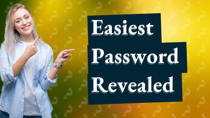 Easiest Password Revealed