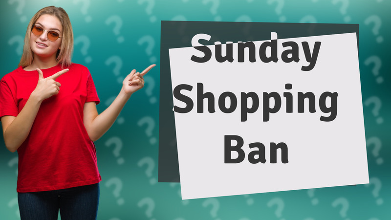 Sunday Shopping Ban