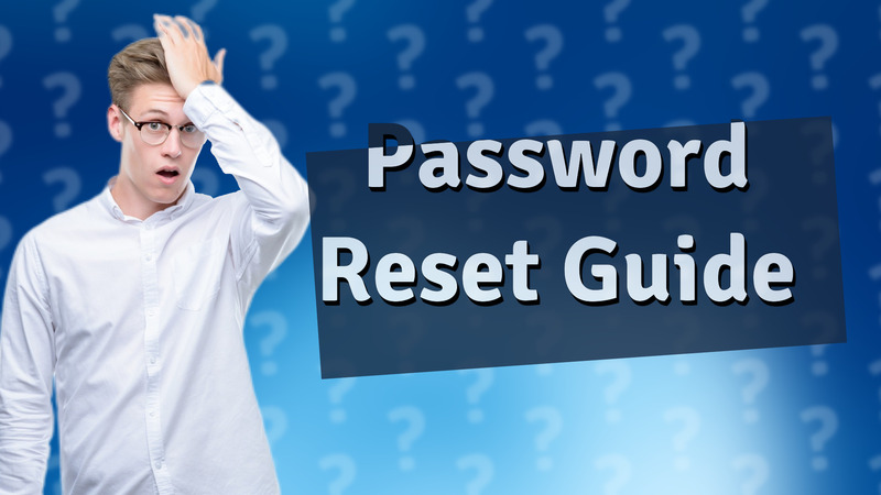 Password Reset Guide