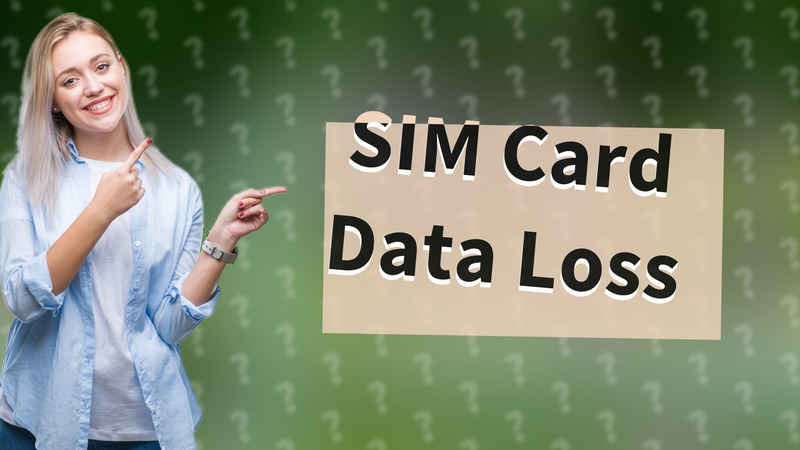 SIM Card Data Loss