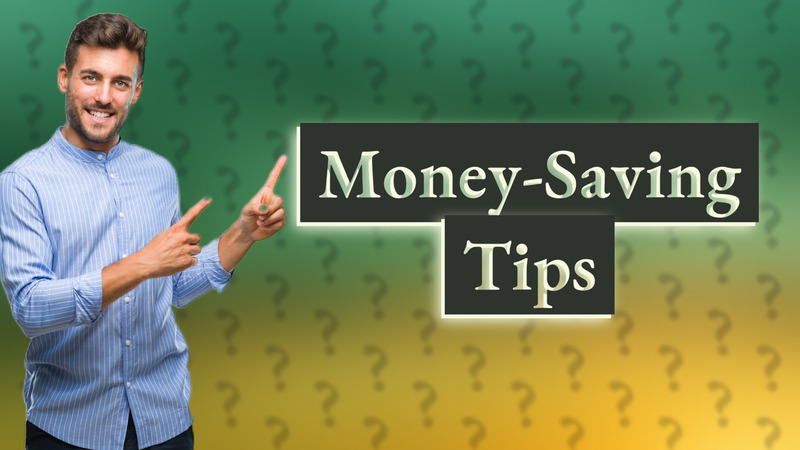 Money-Saving Tips