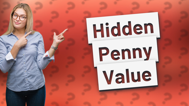 Hidden Penny Value