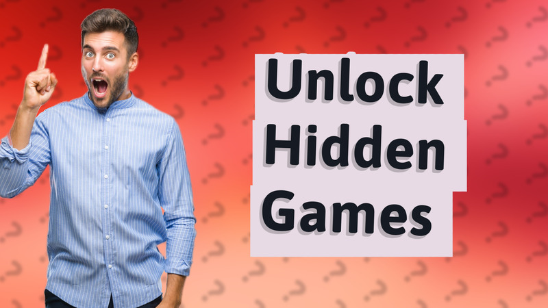 Unlock Hidden Games