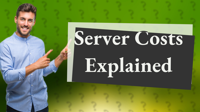Server Costs Explained