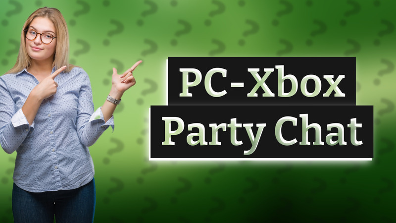 PC-Xbox Party Chat