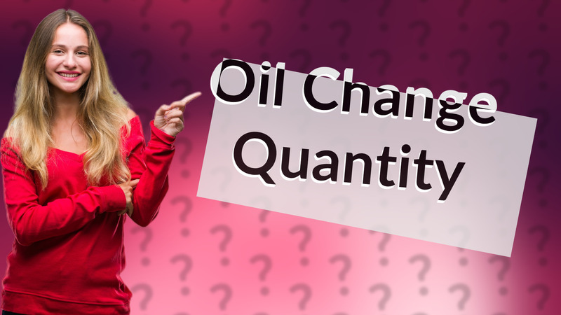 Oil Change Quantity