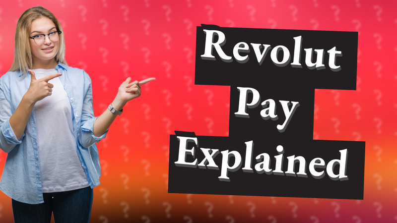 Revolut Pay Explained