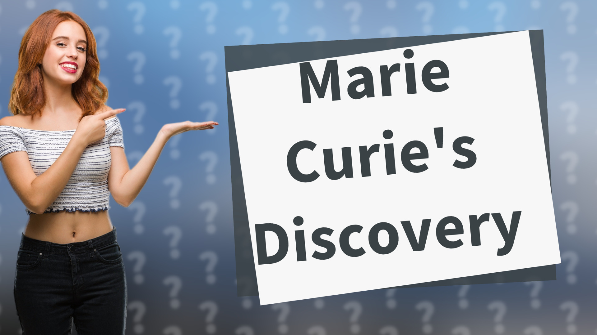 Marie Curie's Discovery