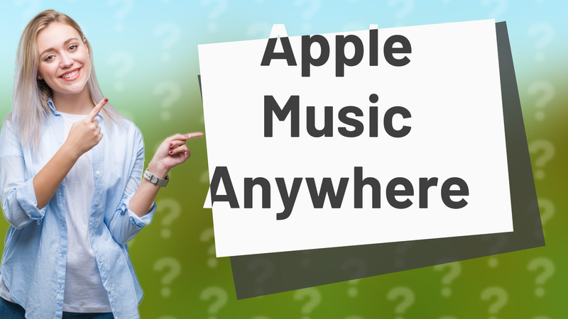 Apple Music Anywhere