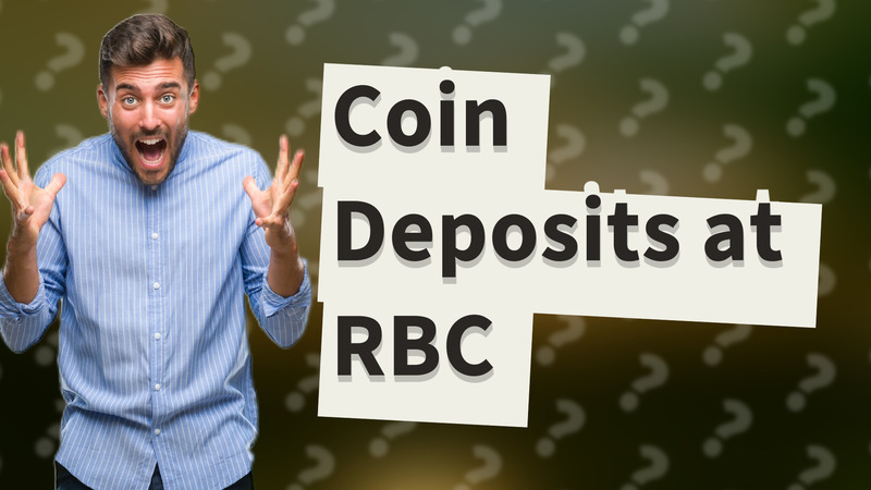 Coin Deposits at RBC