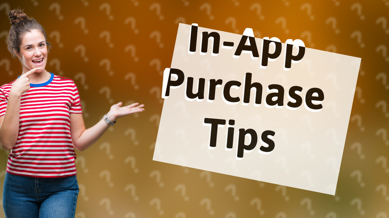 In-App Purchase Tips