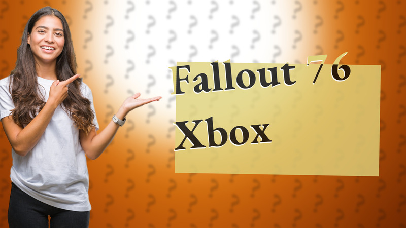 Fallout 76 Xbox