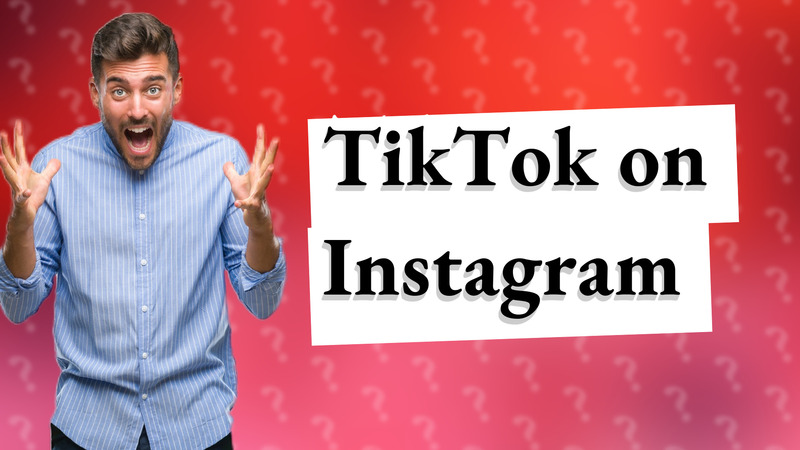 TikTok on Instagram