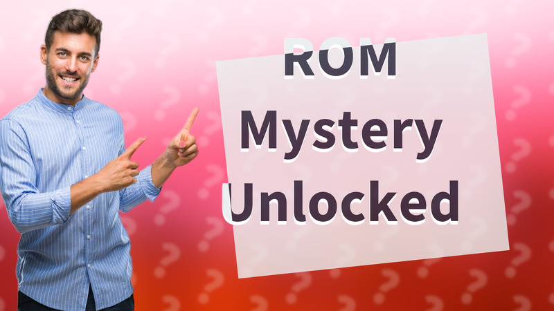 ROM Mystery Unlocked