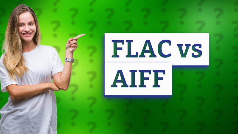 FLAC vs AIFF