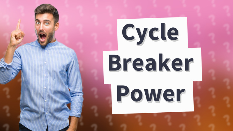 Cycle Breaker Power