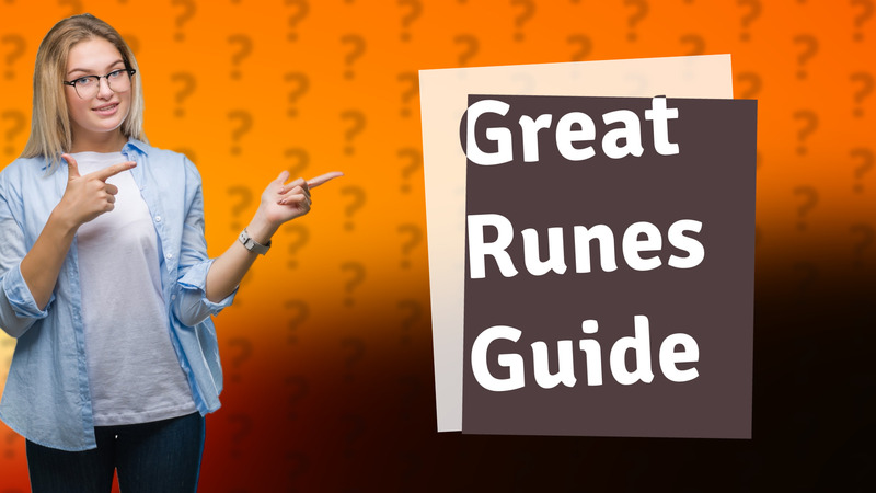 Great Runes Guide