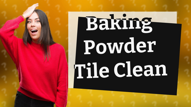 Baking Powder Tile Clean