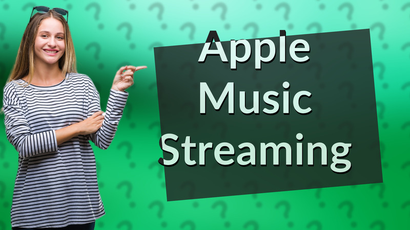 Apple Music Streaming