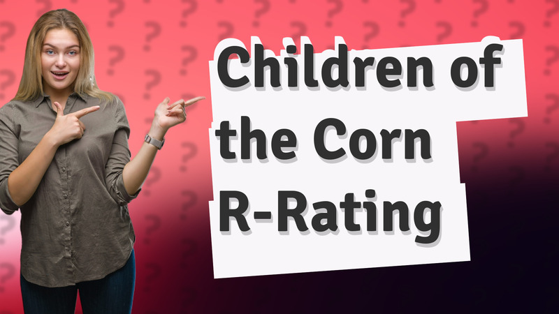 Children of the Corn R-Rating
