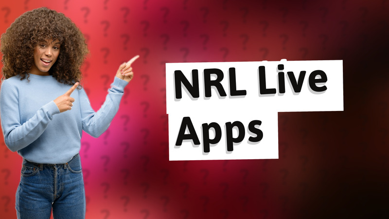 NRL Live Apps