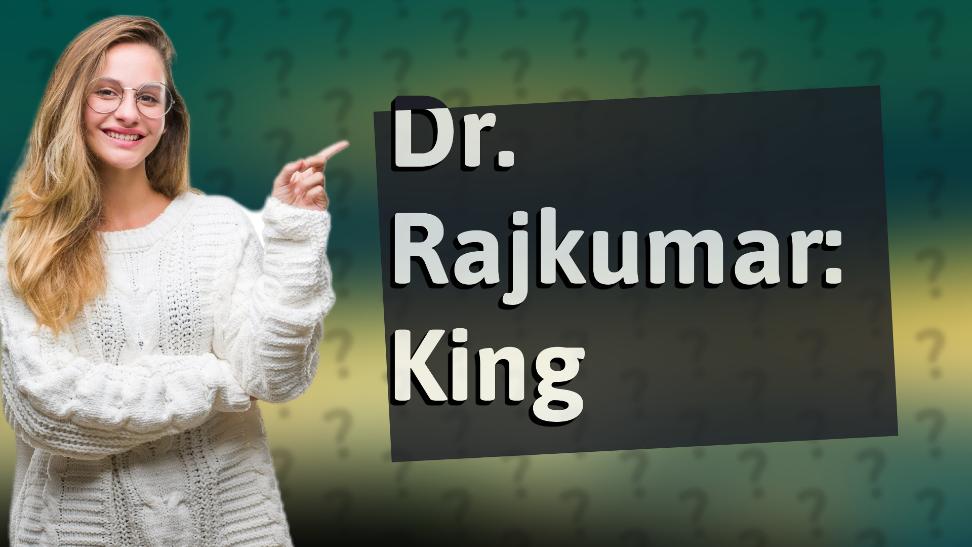 Dr. Rajkumar: King
