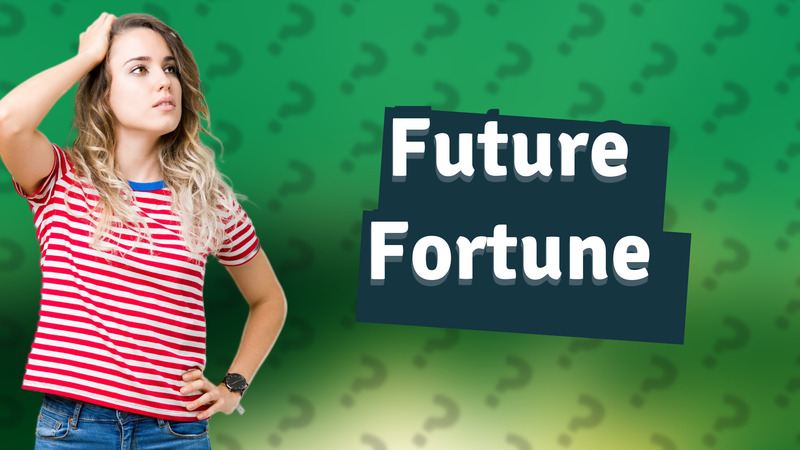 Future Fortune