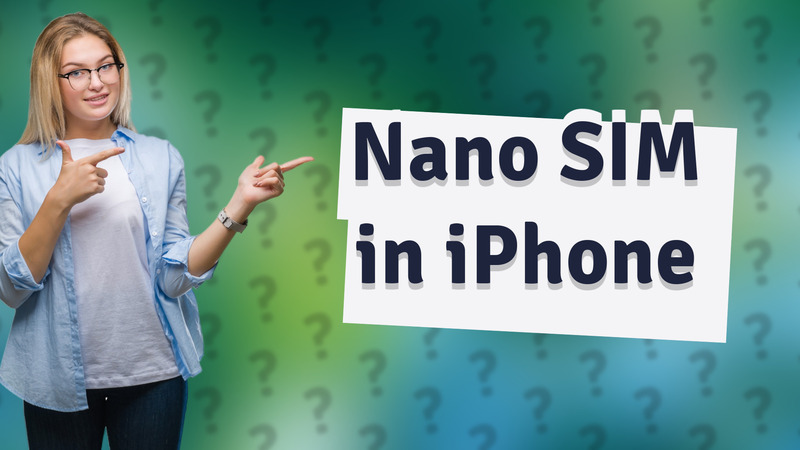 Nano SIM in iPhone