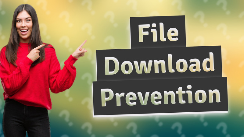 File Download Prevention