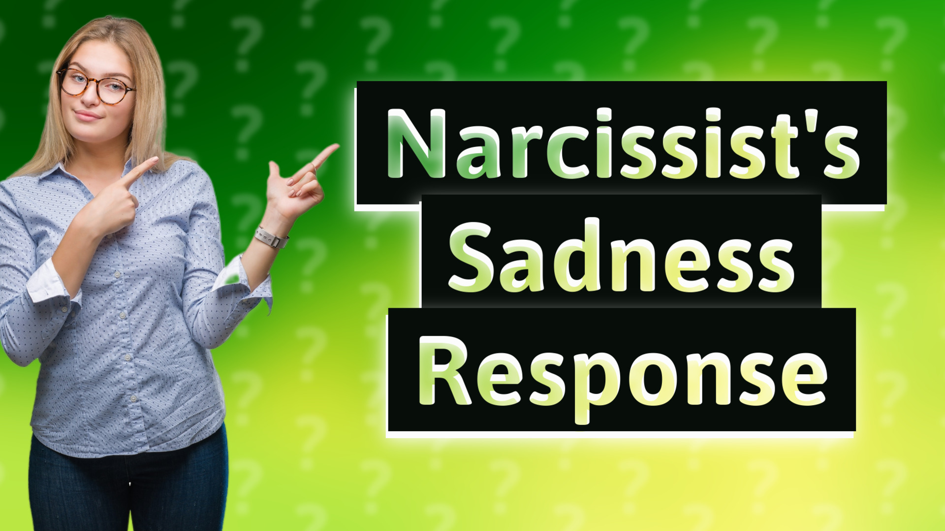 Narcissist's Sadness Response