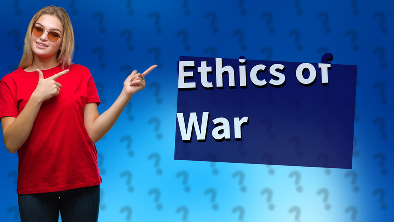 Ethics of War