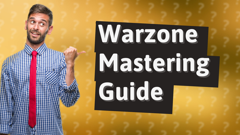 Warzone Mastering Guide