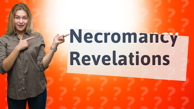 Necromancy Revelations